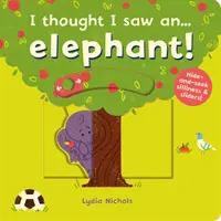 Am crezut că am văzut un... elefant! - I thought I saw an... elephant!