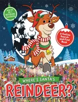 Unde sunt renii lui Moș Crăciun? O carte de căutare festivă - Where's Santa's Reindeer?: A Festive Search Book