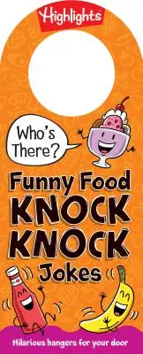 Cine e acolo? Glume amuzante cu mâncăruri Knock-Knock - Who's There? Funny Food Knock-Knock Jokes