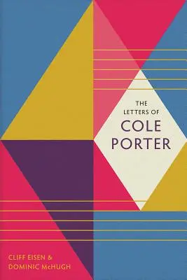 Scrisorile lui Cole Porter - The Letters of Cole Porter