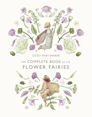 Cartea completă a zânelor din flori - The Complete Book of the Flower Fairies