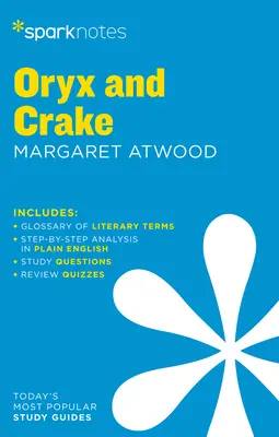 Oryx și Crake Ghid literar Sparknotes - Oryx and Crake Sparknotes Literature Guide