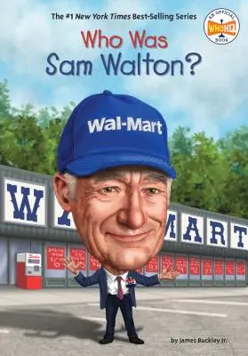 Cine a fost Sam Walton? - Who Was Sam Walton?