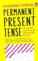 Permanent Present Tense - Omul fără memorie și ce a învățat el lumea - Permanent Present Tense - The man with no memory, and what he taught the world