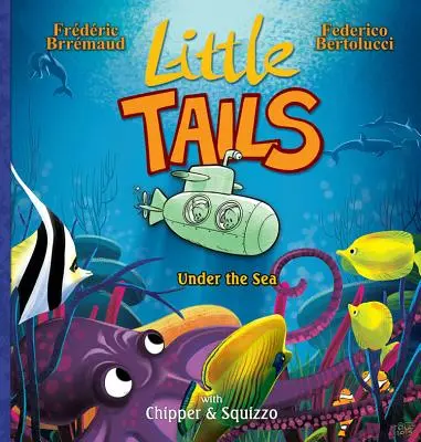 Cozile mici sub mare - Little Tails Under the Sea