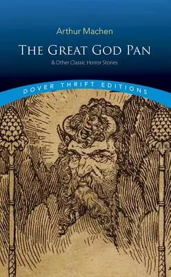 Marele zeu Pan și alte povestiri clasice de groază - The Great God Pan & Other Classic Horror Stories
