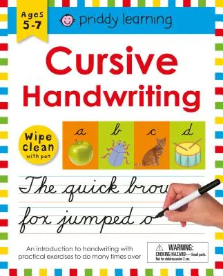 Wipe Clean Workbook: Cursive Handwriting: Ages 5-7; Șterge cu pixul - Wipe Clean Workbook: Cursive Handwriting: Ages 5-7; Wipe-Clean with Pen