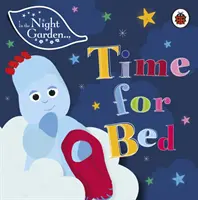 În grădina de noapte: Time for Bed - In the Night Garden: Time for Bed