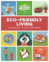 Tehnologie verde: Viață ecologică - Green Tech: Eco-friendly Living