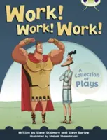 Bug Club Independent Year Two Fiction Lime B Work! Work! Work!