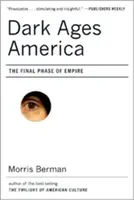 Dark Ages America: Faza finală a imperiului - Dark Ages America: The Final Phase of Empire