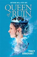 Regina ruinei - Queen of Ruin