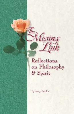 Veriga lipsă: Reflecții despre filosofie și spirit - The Missing Link: Reflections on Philosophy and Spirit