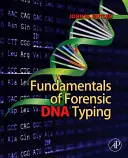 Principii de bază ale tiparului ADN judiciar - Fundamentals of Forensic DNA Typing