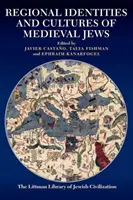 Identitățile și culturile regionale ale evreilor medievali - Regional Identities and Cultures of Medieval Jews