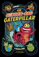 Ginger-Red Caterpillar - Un roman grafic - Ginger-Red Caterpillar - A Graphic Novel