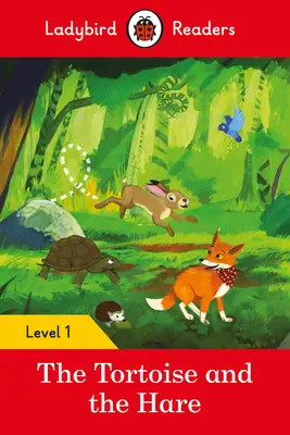 Țestoasa și iepurele - Ladybird Readers Level 1 - The Tortoise and the Hare - Ladybird Readers Level 1