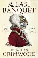 Ultimul banchet - Last Banquet