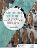 Studii moderne naționale 4 și 5: Democrația în Scoția și Regatul Unit, Ediția a doua - National 4 & 5 Modern Studies: Democracy in Scotland and the UK, Second Edition