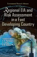 EIA regională și evaluarea riscurilor într-o țară cu dezvoltare rapidă - Regional EIA & Risk Assessment in a Fast Developing Country