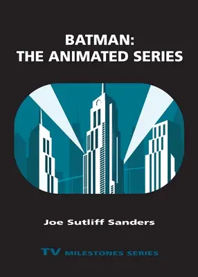 Batman: Seria animată - Batman: The Animated Series
