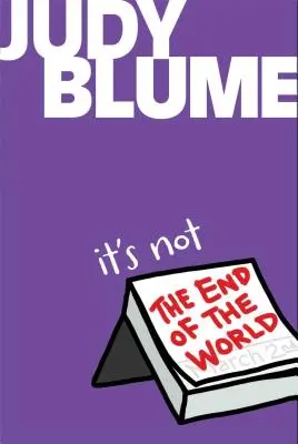Nu e sfârșitul lumii - It's Not the End of the World