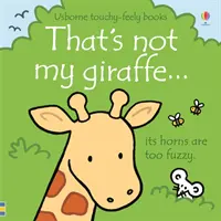 Asta nu e girafa mea... - That's not my giraffe...