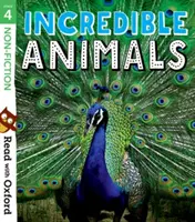 Citește cu Oxford: Etapa 4: Non-ficțiune: Animale incredibile - Read with Oxford: Stage 4: Non-fiction: Incredible Animals