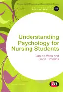Înțelegerea psihologiei pentru studenții la nursing - Understanding Psychology for Nursing Students
