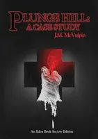 Plunge Hill - un studiu de caz - Plunge Hill - A Case Study