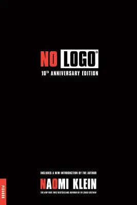 Fără LOGO: Fără spațiu, fără opțiuni, fără locuri de muncă - No LOGO: No Space, No Choice, No Jobs