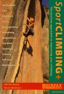 Sport Climbing + - Abordarea pozitivă pentru a vă îmbunătăți alpinismul - Sport Climbing + - The Positive Approach to Improve Your Climbing