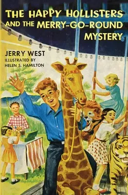 The Happy Hollisters și misterul Merry-Go-Round - The Happy Hollisters and the Merry-Go-Round Mystery