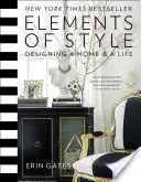 Elemente de stil: Proiectarea unei case și a unei vieți - Elements of Style: Designing a Home and a Life