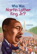 Cine a fost Martin Luther King, Jr.? - Who Was Martin Luther King, Jr.?