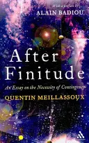 După finitudine: Un eseu despre necesitatea contingenței - After Finitude: An Essay on the Necessity of Contingency