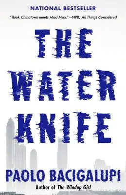 Cuțitul de apă - The Water Knife