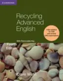 Reciclarea englezei avansate Cartea elevului - Recycling Advanced English Student's Book