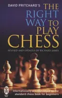 Modul corect de a juca șah - Right Way to Play Chess