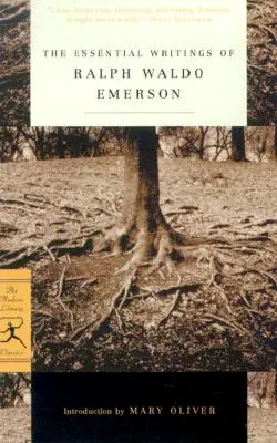 Scrierile esențiale ale lui Ralph Waldo Emerson - The Essential Writings of Ralph Waldo Emerson