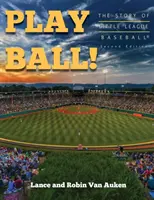 Joacă mingea! Povestea ligii mici de baseball - Play Ball! The Story of Little League Baseball