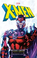 Romane clasice Marvel - X-Men: Imperiul Mutanților Omnibus - Marvel Classic Novels - X-Men: The Mutant Empire Omnibus