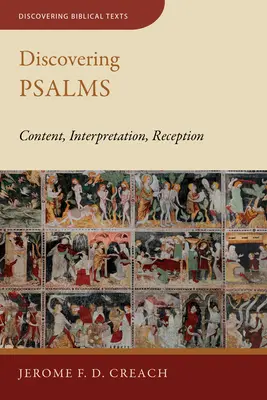 Descoperirea psalmilor: Conținutul, interpretarea, receptarea - Discovering Psalms: Content, Interpretation, Reception