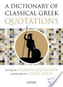 Un dicționar de citate grecești clasice - A Dictionary of Classical Greek Quotations