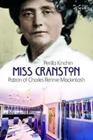 Miss Cranston - Patroana lui Charles Rennie Mackintosh - Miss Cranston - Patron of Charles Rennie Mackintosh