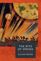 Ritualul primăverii: Muzica modernității - The Rite of Spring: The Music of Modernity