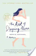 Arta de a dormi singură: De ce o femeie franceză a renunțat brusc la sex - Art of Sleeping Alone: Why One French Woman Suddenly Gave Up Sex