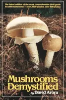 Ciuperci demistificate - Mushrooms Demystified
