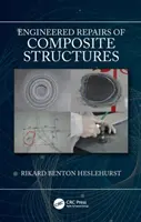 Reparații inginerești ale structurilor compozite - Engineered Repairs of Composite Structures