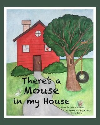 Există un șoarece în casa mea - There's a Mouse in my House